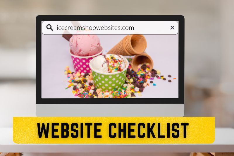 detailed checklist for an impressive ice cream shop website